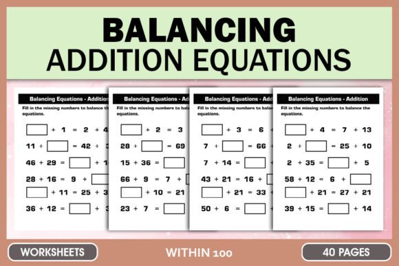 Download Balancing Addition Equations 1 to 100 - Addition Collection