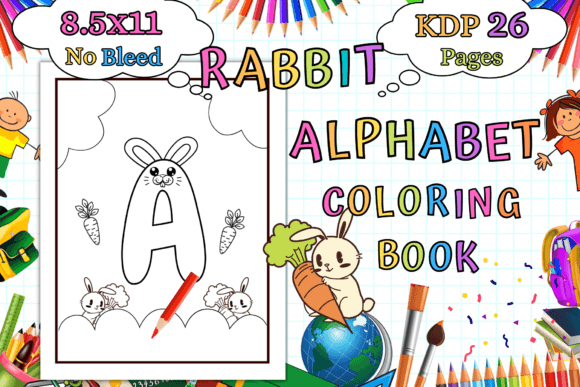 Download KDP Alphabet Rabbit Coloring Book &amp; Page - Coloring book Collection
